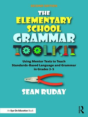 cover image of The Elementary School Grammar Toolkit